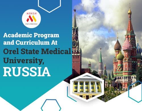 Academic Programs and Curriculum at Orel State Medical University, Russia 