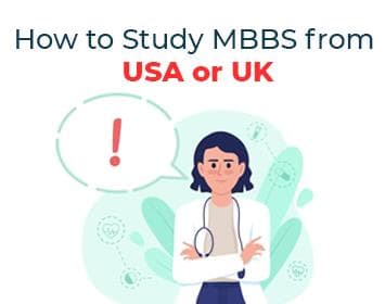 UK vs US for MBBS: Which Is Better for Indian Students in 2026? 