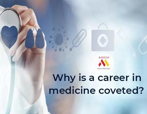 Why is Medicine One of the Most Desired Careers?