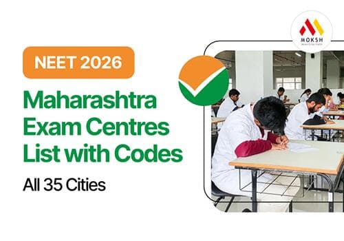 NEET 2026 Maharashtra Exam Centres List with Codes (All 35 Cities)