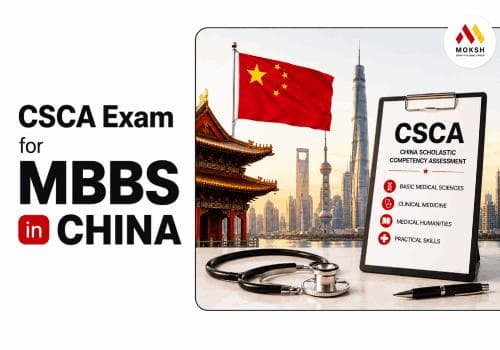 CSCA Exam for MBBS in China: Complete 2026 Guide for Indian PCB Students